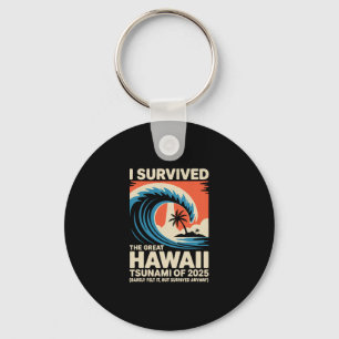 Chaveiro Férias engraçadas no Havaí Sobrevivi ao Tsunami do