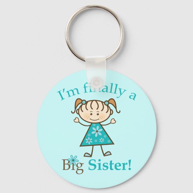 Chaveiro Finalmente, sou uma "Big Sister Stick" (Frente)