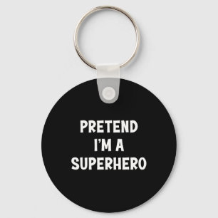 Chaveiro Fingir que sou um super-herói Engraçado no Hallowe