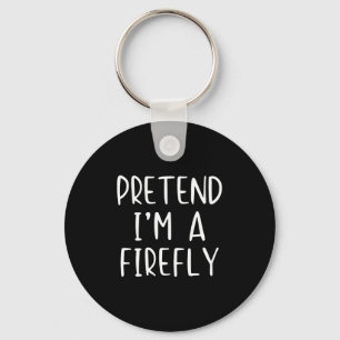 Chaveiro Fingir que sou uma fantasia de Firefly Halloween S