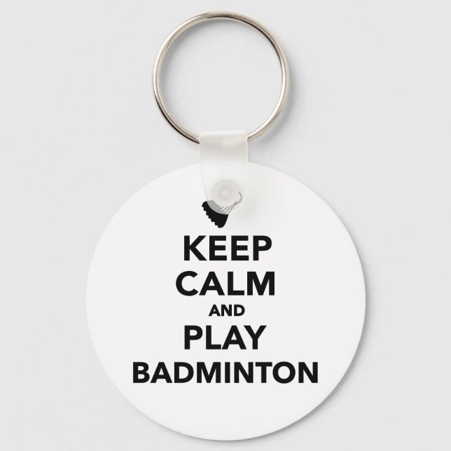 Chaveiro Fique calmo e jogue Badminton (Frente)