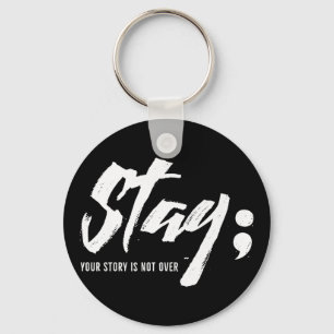 Chaveiro Fique Com A Sua História Não É Sobre Suicídio Ment