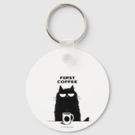 Chaveiro First Coffee Then Meow – Funny Cat Coffee Lover