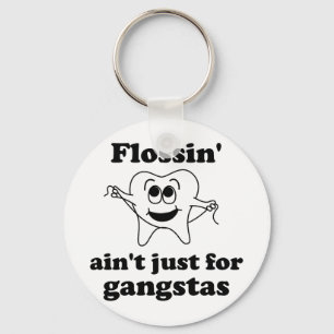 Chaveiro Flossin não é apenas para gangstas