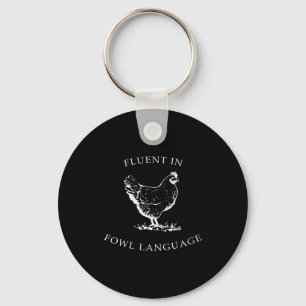 Chaveiro Fluente Em Linguagem Fowl Galinha Engraçada Amante