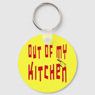 Chaveiro Fora da minha cozinha dizendo
