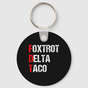 Chaveiro Foxtrot Delta Taco Trump Sempre Chica Vamos