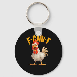 Chaveiro Frase de efeito engraçada de frango F-Awk-F galo F