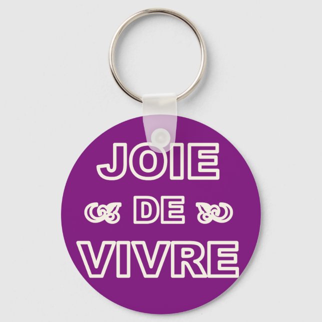 Chaveiro Frase francesa "joie de vivre" alegria da vida (Frente)