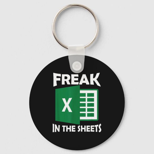 Chaveiro Freak In The Sheets, Accountant Funny Spreadsheet  (Frente)