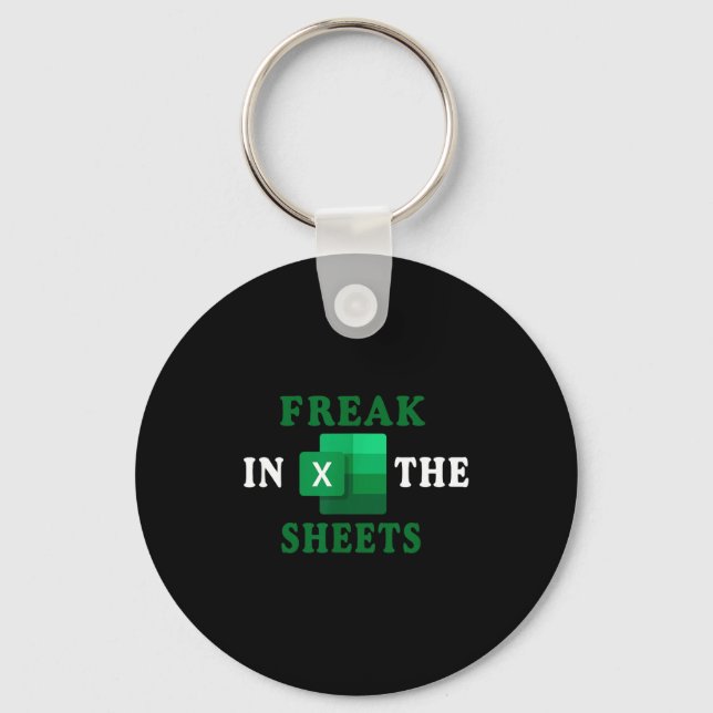 Chaveiro Freak In The Sheets, Accountant Funny Spreadsheet  (Frente)