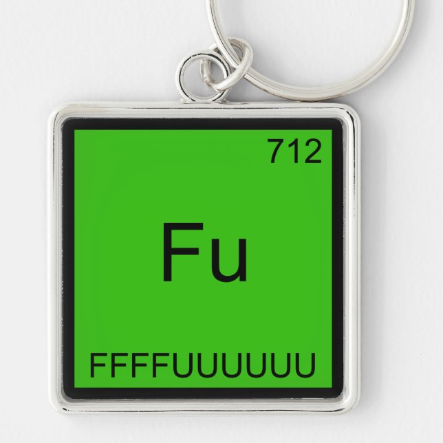 Chaveiro Fu - FFFFUUUUUUU Elemento Divertido Meme Camiseta  (Frente)