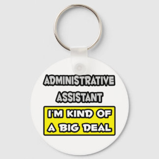 Chaveiro Função Administrativa ... Eu sou meio que um grand