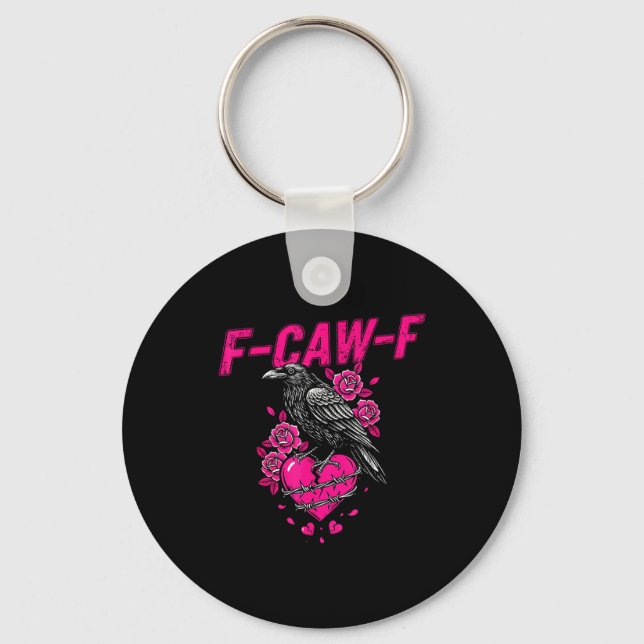 Chaveiro Funny Crow F-caw-f Valentines Day Black Bird Fcawf (Frente)