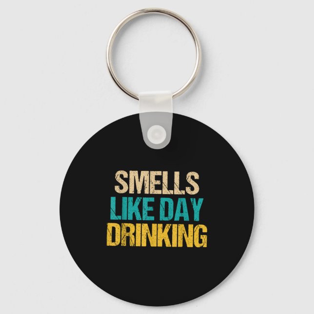 Chaveiro Funny Drinking Shirt For Men Women Smells Like Day (Frente)