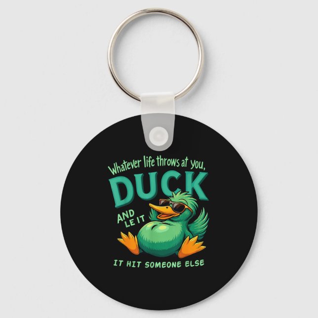 Chaveiro Funny Duck Graphic Men Women Teens Funny Quote  (Frente)