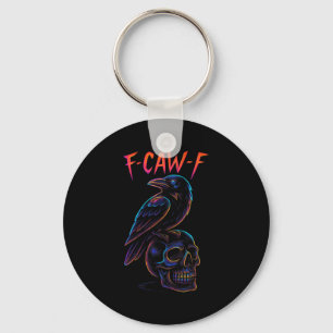 Chaveiro Funny F Caw F Raven Skull Gótica Halloween