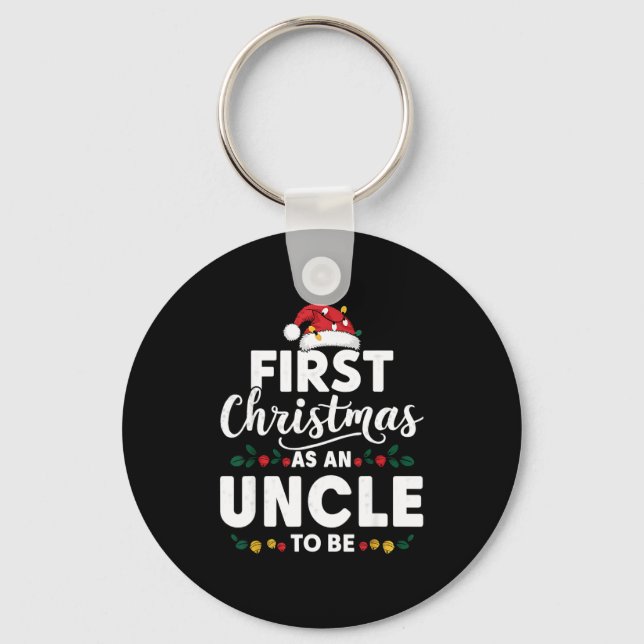 Chaveiro Funny First Christmas As An Uncle To Be New Uncle  (Frente)