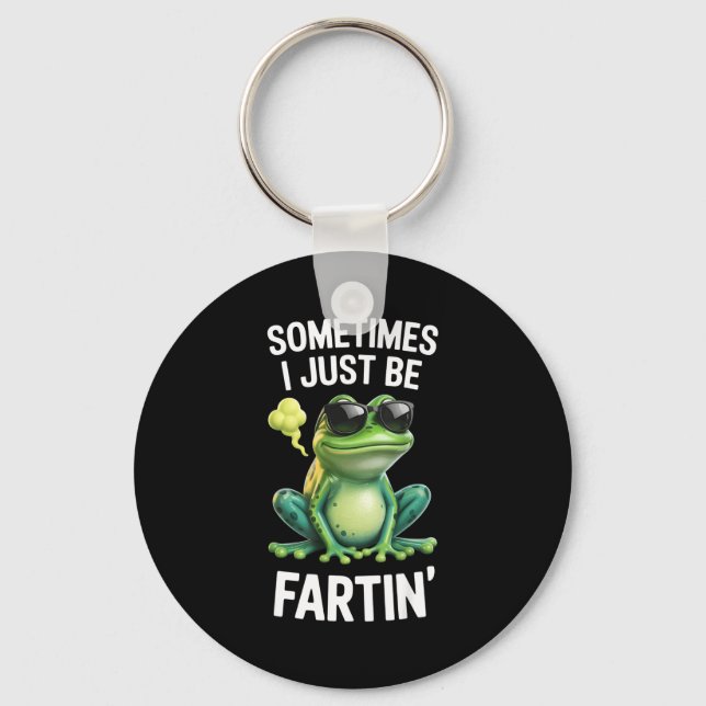 Chaveiro Funny Frog - Sometimes I Just Be Fartin'  (Frente)