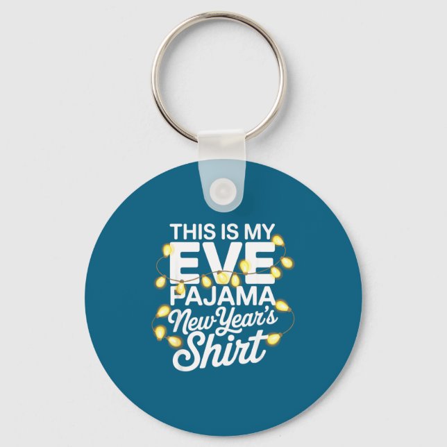 Chaveiro Funny Happy New Year 2026 This Is My New Year’s Ev (Frente)