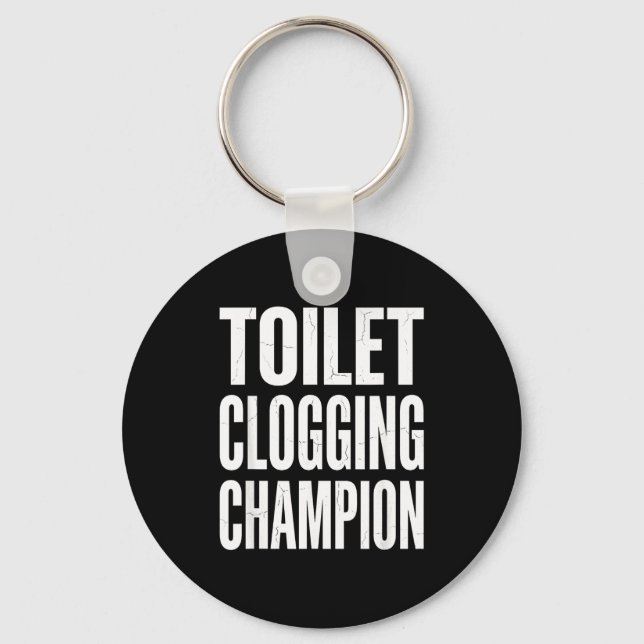 Chaveiro Funny Humor Bathroom Joke Toilet Clogging Chamon  (Frente)