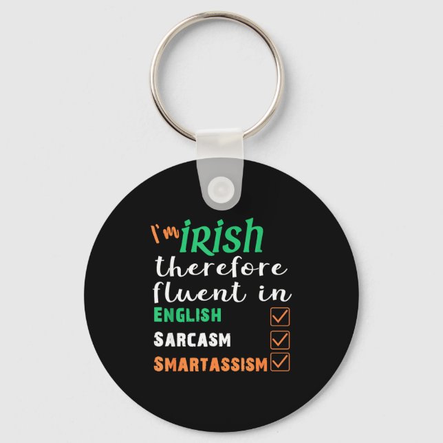 Chaveiro Funny Irish Fluent In Smart St Patricks Gift  (Frente)
