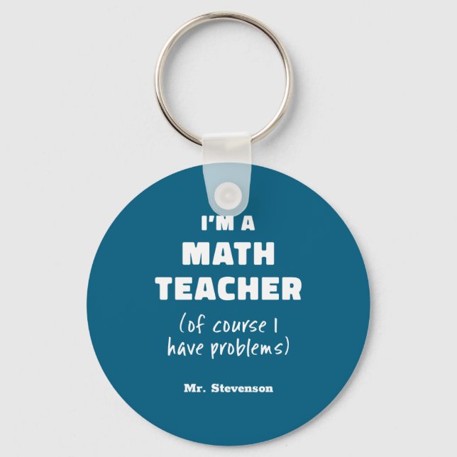 Chaveiro Funny Math Teacher Humor Pun Quote D  (Frente)