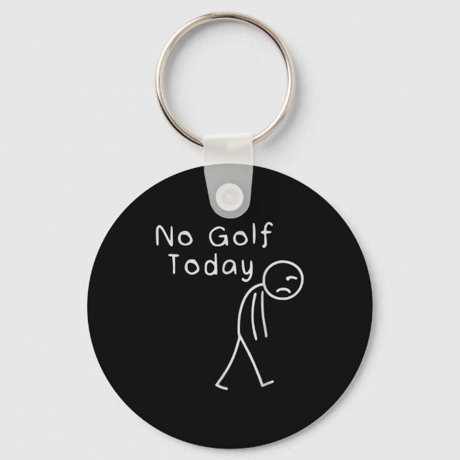 Chaveiro Funny No Golf Today Funny Golf Men  (Frente)