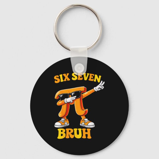 Chaveiro Funny Pi Day Six Seven Bruh 6 7 Math Meme Kids Boy (Frente)