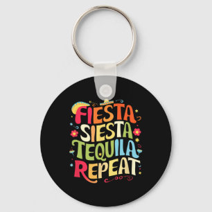 Chaveiro Funny Sayings Fiesta Siesta Repeat Cinco De Mayo