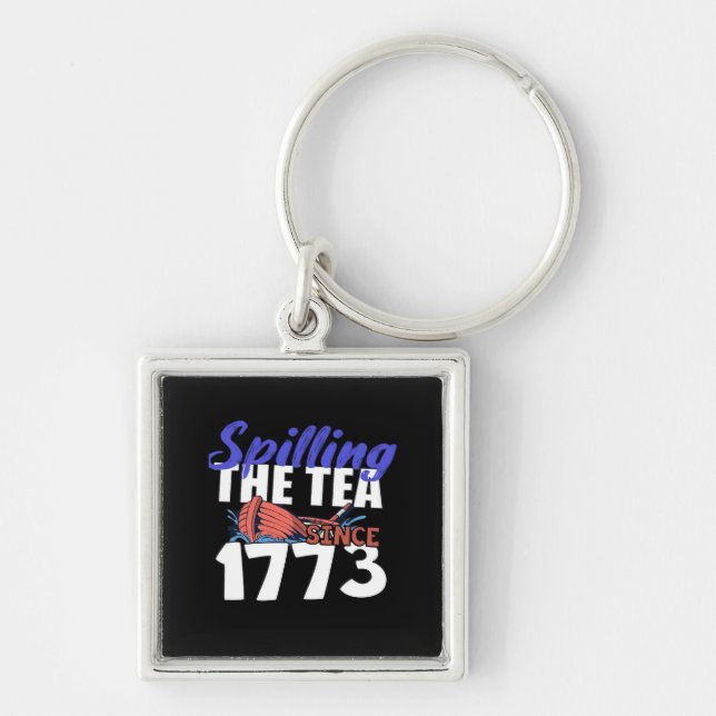 Chaveiro Funny Spilling The Tea Desde 1773 Patriotic USA 4t (Frente)