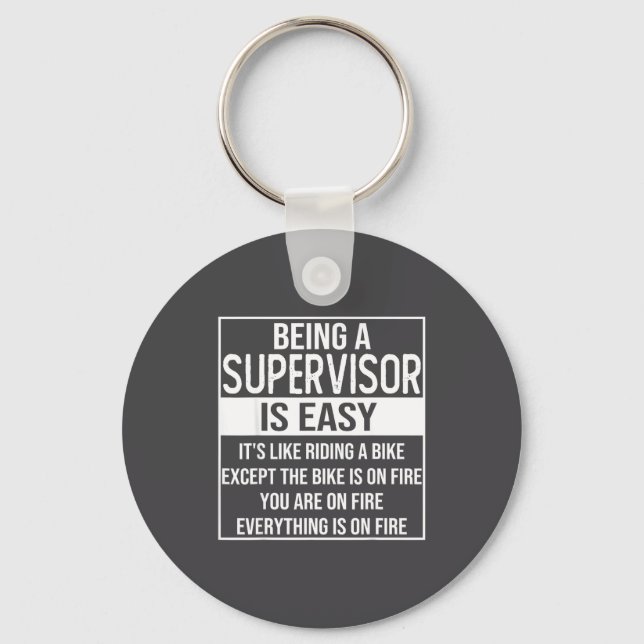 Chaveiro Funny Supervisor Design Saying_ Being A Supervisor (Frente)