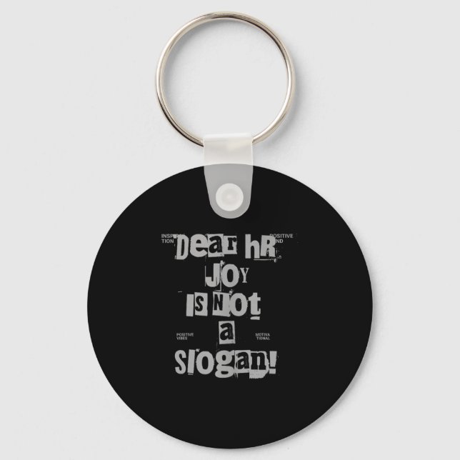 Chaveiro Funny Work Tee Dear Hr, Joy Is Not A Slogan Tank T (Frente)