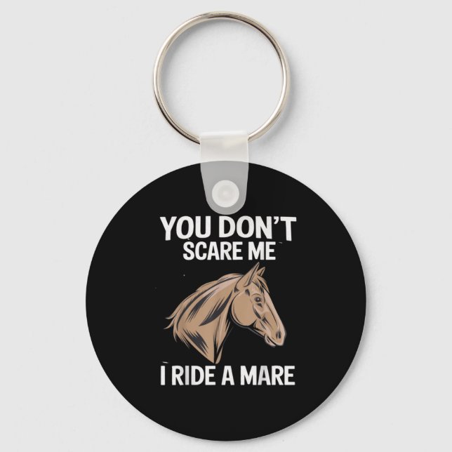 Chaveiro Funny You Don't E Me I Ride A Mare Cool Equestrian (Frente)