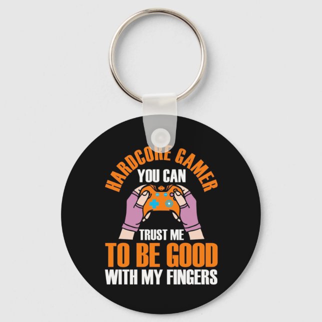 Chaveiro Gamer Gift | Jogador Hardcore Você Pode Confiar Em (Frente)