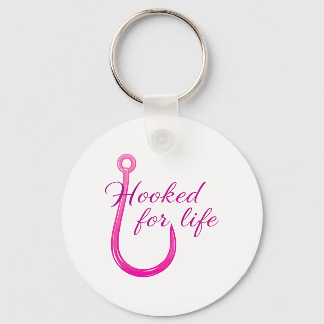 Chaveiro Gancho de Pesca Rosa Hooked for Life (Frente)