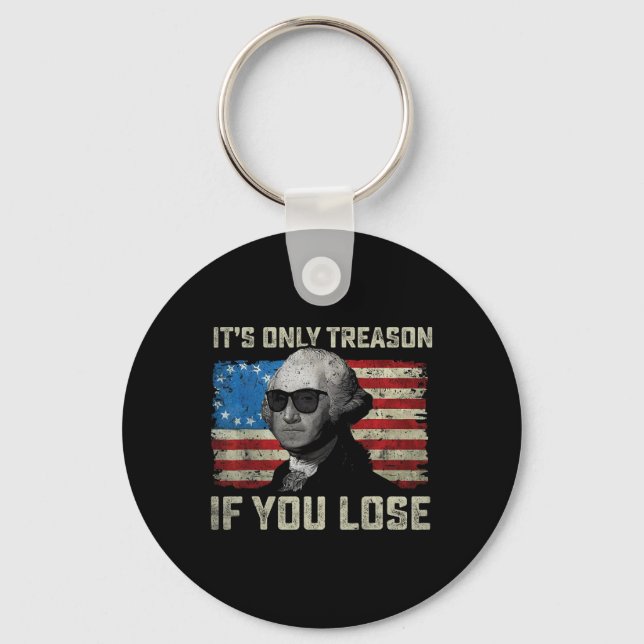 Chaveiro George Washington é a única traição se você Perder (Frente)