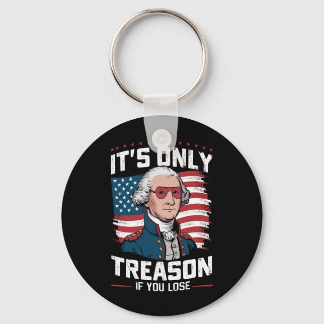 Chaveiro George Washington Só é Traição Se Você Perder (Frente)
