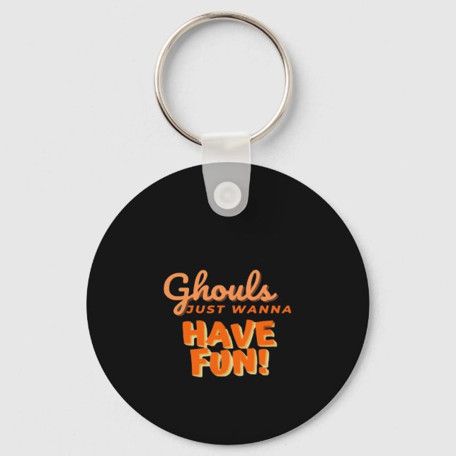 Chaveiro Ghouls Só Quer Se Divertir (Frente)