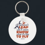 Chaveiro ginasta Motivação de Cota Esportiva de ginástica M<br><div class="desc">Se você não saltar, nunca saberá como é voar. Design de ginástica inspiracional e motivacional para ginasta de meninos e meninas. Esta mercadoria bonita é excelente para treinador de ginástica, atletas, mãe e pai orgulhosos. Perfeito para a equipe de ginástica universitária. presente de Natal e excelente para filho, filha, neto...</div>