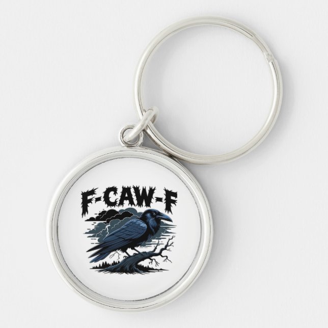Chaveiro Gothic Crow Funny Humor F-Caw-F Essential Minimal  (Frente)