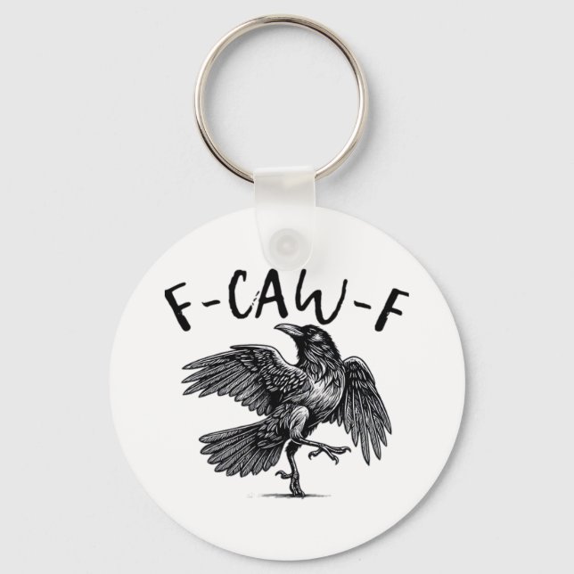 Chaveiro Gothic Funny F Caw F Crow Aesthetic Casual Look (Frente)
