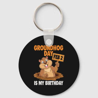 Chaveiro Groundhog Day Is My Birthday February 2nd _1 