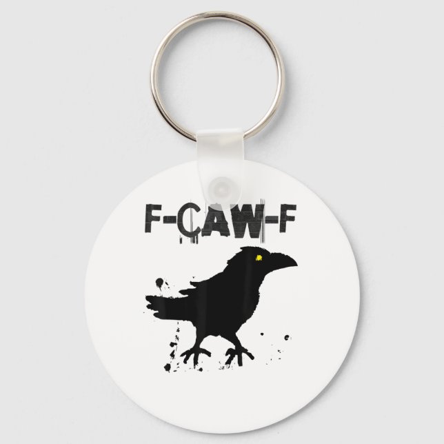 Chaveiro Grunge Coffee F Caw F Crow Humor Creative Style (Frente)