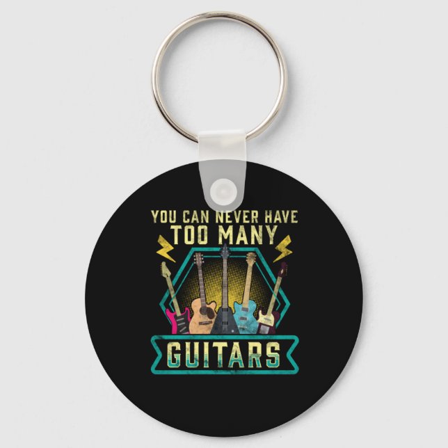 Chaveiro Guitarrista Você Nunca Pode Ter Muitas Guitarras X (Frente)