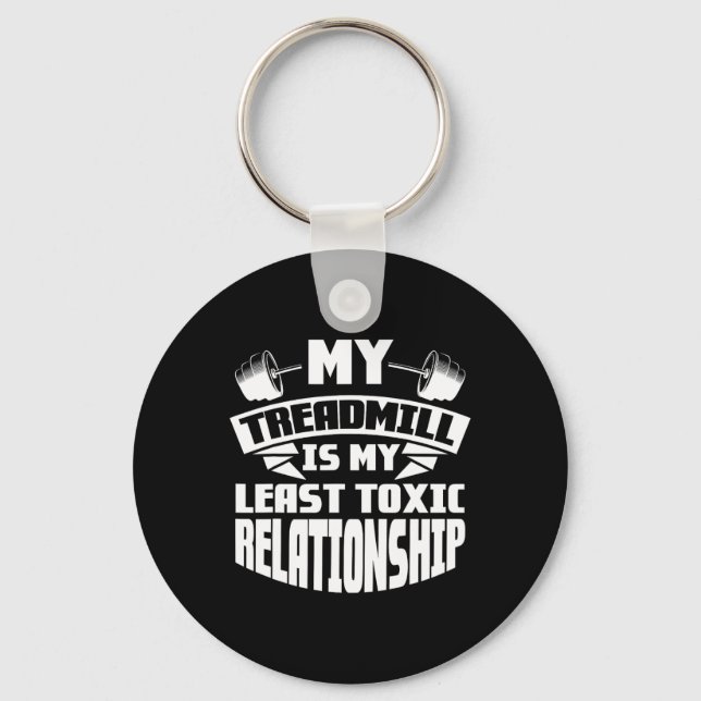 Chaveiro Gym Bodybuilding My Treadmill Is My Least Toxic Re (Frente)