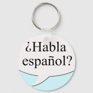 Chaveiro Habla español? Você fala espanhol?