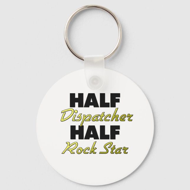 Chaveiro Half Dispatcher Half Rock Star (Frente)