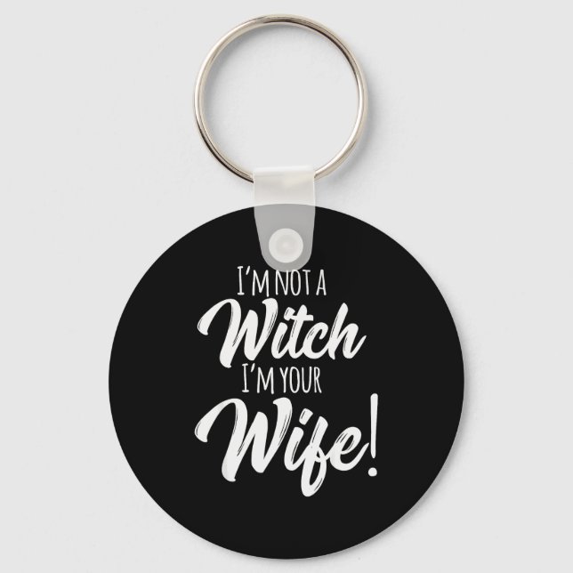 Chaveiro Halloween Matching Women Funny I'm Not A Witch I'm (Frente)
