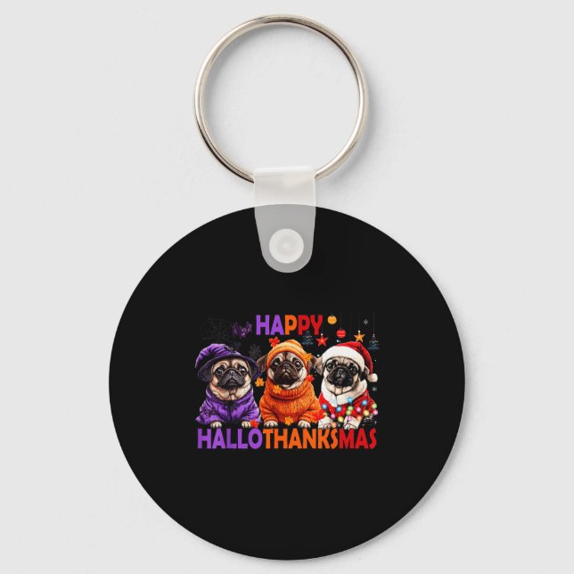 Chaveiro Happy Hallothanksmas Funny Pug Halloween Thanksgiv (Frente)